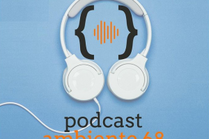 PodcastAmbiente68
